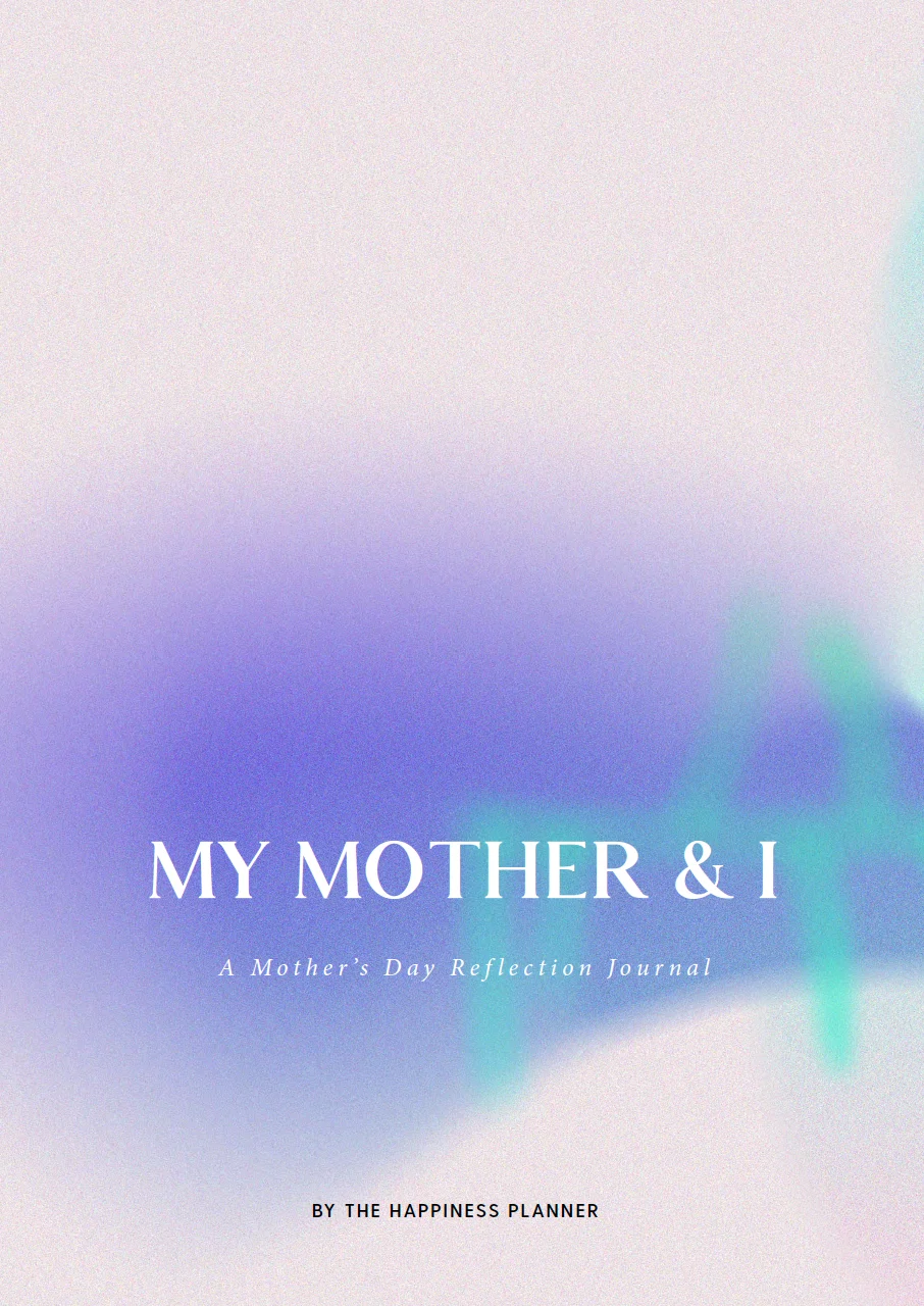 My Mother & I